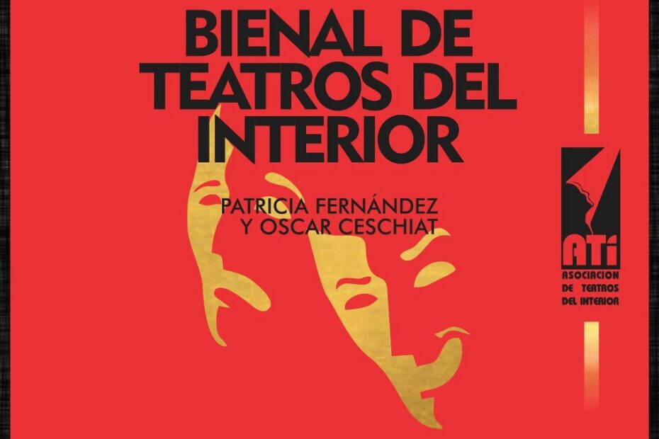 Décima Séptima Bienal de Teatros del Interior